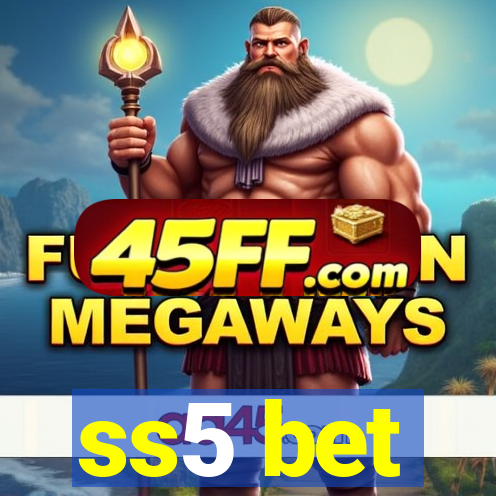ss5 bet
